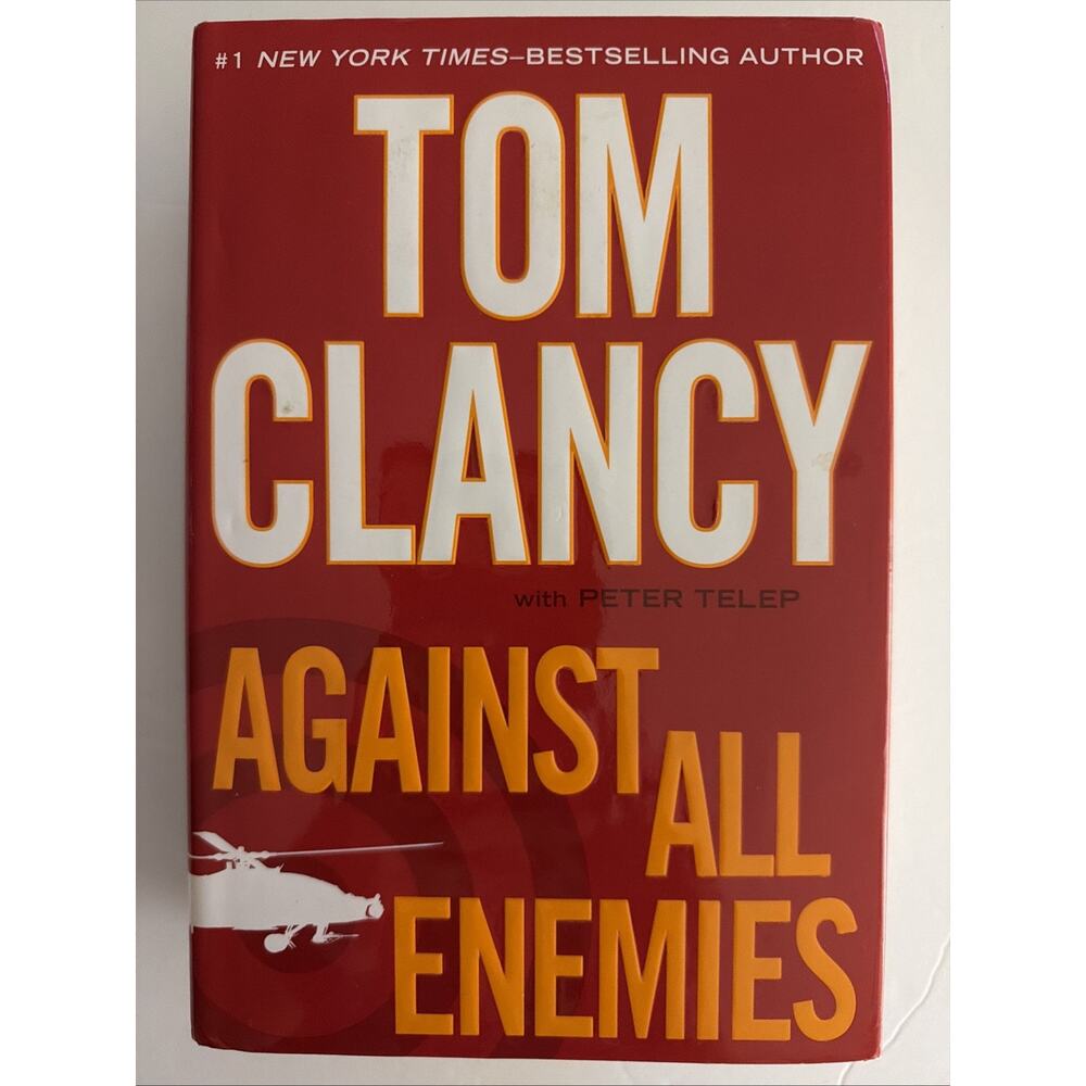 Against All Enemies Tom Clancy Peter Telep 2011 Hardcover Book New Gift